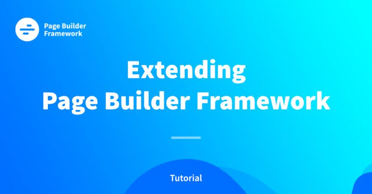 Extending Page Builder Framework - Page Builder Framework